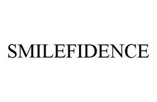 SMILEFIDENCE