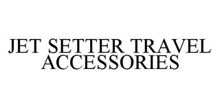 JET SETTER TRAVEL ACCESSORIES