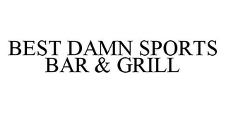 BEST DAMN SPORTS BAR & GRILL