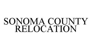 SONOMA COUNTY RELOCATION