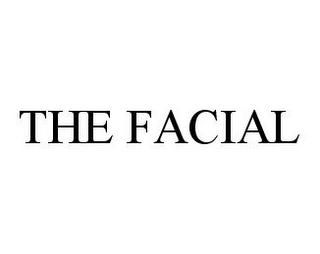 THE FACIAL