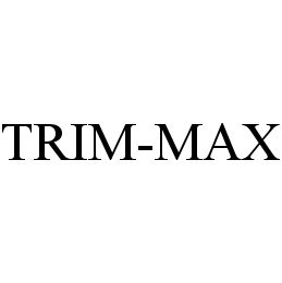 TRIM-MAX