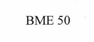 BME 50