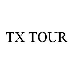 TX TOUR