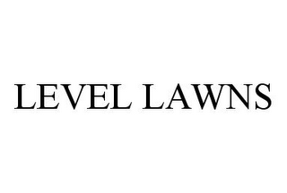 LEVEL LAWNS