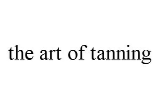 THE ART OF TANNING