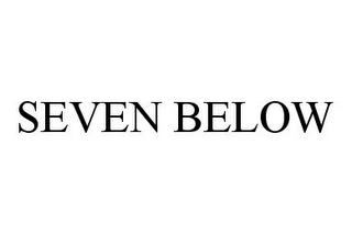 SEVEN BELOW