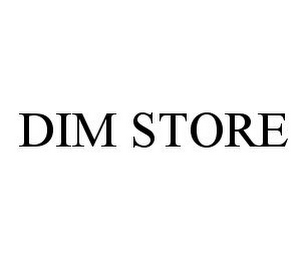 DIM STORE