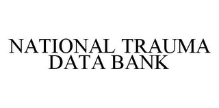 NATIONAL TRAUMA DATA BANK