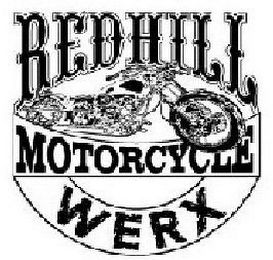 REDHILL MOTORCYCLE WERX