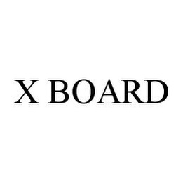 X BOARD