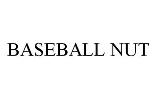 BASEBALL NUT