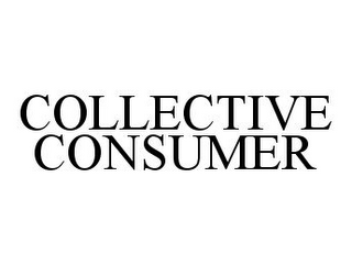 COLLECTIVE CONSUMER