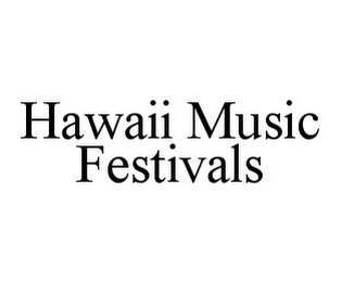 HAWAII MUSIC FESTIVALS