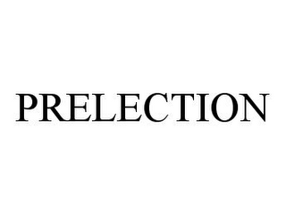 PRELECTION