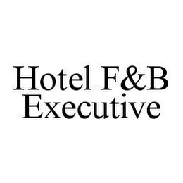 HOTEL F&B EXECUTIVE