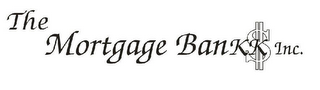 THE MORTGAGE BANKK, INC.