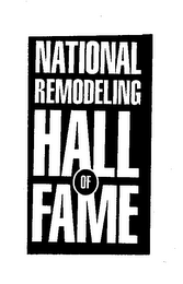 NATIONAL REMODELING HALL OF FAME