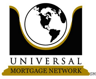 UNIVERSAL MORTGAGE NETWORK