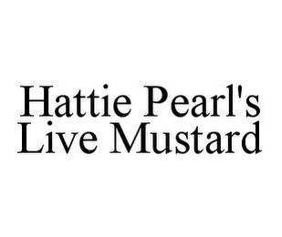 HATTIE PEARL'S LIVE MUSTARD