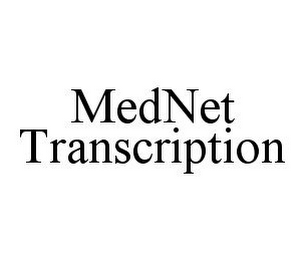 MEDNET TRANSCRIPTION