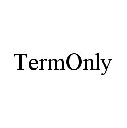 TERMONLY