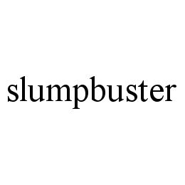 SLUMPBUSTER