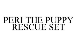 PERI THE PUPPY RESCUE SET