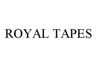 ROYAL TAPES