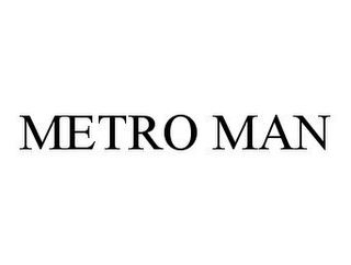 METRO MAN