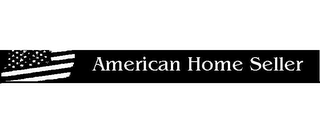 AMERICAN HOME SELLER