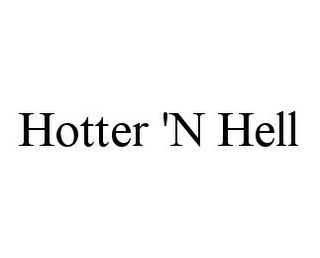 HOTTER 'N HELL