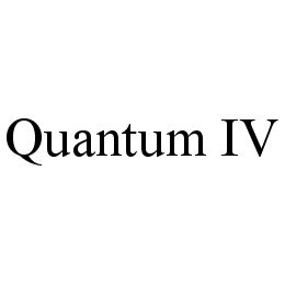 QUANTUM IV