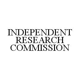 INDEPENDENT RESEARCH COMMISSION