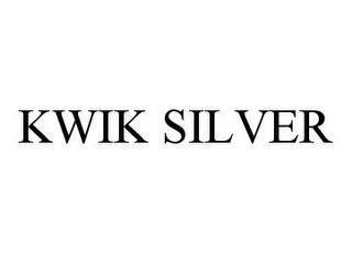 KWIK SILVER