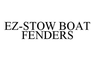 EZ-STOW BOAT FENDERS
