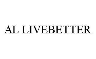 AL LIVEBETTER