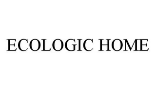 ECOLOGIC HOME