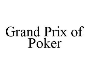 GRAND PRIX OF POKER