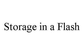 STORAGE IN A FLASH