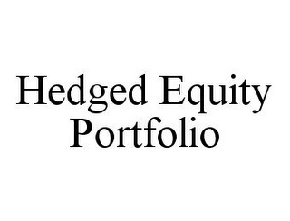 HEDGED EQUITY PORTFOLIO