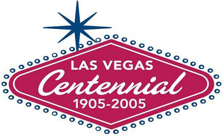 LAS VEGAS CENTENNIAL 1905-2005