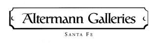 ALTERMANN GALLERIES SANTA FE