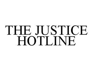 THE JUSTICE HOTLINE