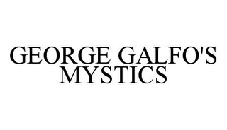 GEORGE GALFO'S MYSTICS