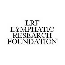 LRF LYMPHATIC RESEARCH FOUNDATION