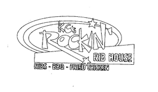 KC'S ROCKIN' RIB HOUSE RIBS-BBQ-FRIED CHICKEN