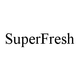 SUPERFRESH