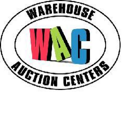 WAC WAREHOUSE AUCTION CENTERS