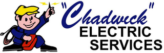 "CHADWICK" ELECTRIC SERVICES